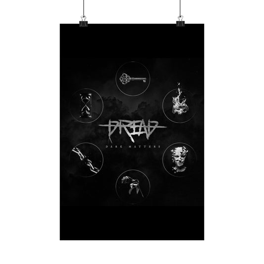 Dark Matters - Matte Vertical Posters